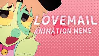 LOVEMAIL || ANIMATION MEME || COMMISSION @s0kz0