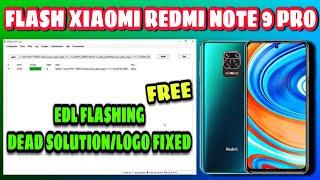 Redmi Note 9 Pro Flashing DEAD Boot EDL |Dead Solution and Fixed Hand Logo By infinity Mobile