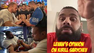 Levan’s opinion on Kirill Sarychev