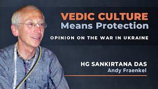 Vedic Culture Means Protection | Meeting with Sankirtana Das ACBSP (Andy Fraenkel)