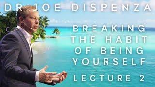 Breaking the Habit of Being Yourself 2 Dr Joe Dispenza #lecture #workshop #teaching #inspiration