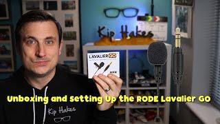 Unboxing and Setting up the RODE Lavalier GO on the RODE Wireless GO with Audio Comparisons