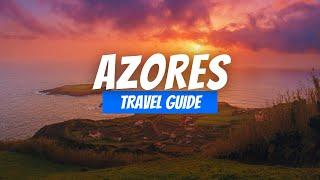 Azores Travel Guide 2025 | Best Places & Things to do in the Azores Islands