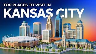 11 BEST THINGS TO DO IN KANSAS CITY, MISSOURI - Travel Guide