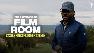 Roger Steele vs. Tron Carter at Castle Pines | No Laying Up Film Room