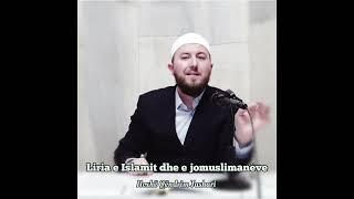 Liria e Islamit dhe e jomuslimanëve - Hoxhë Qëndrim Jashari