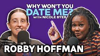 How to Pull Rich Men & Why Every Relationship Needs 'One Hot, One Smart' with Robby Hoffman