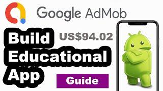 How to Build Educational App and Monetize With Google AdMob