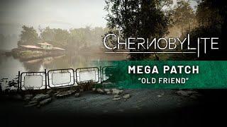 Chernobylite "Old Friend" Mega Patch Trailer