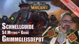 World of Warcraft S4 Mythisch Plus Guide Grimmgleisdepot