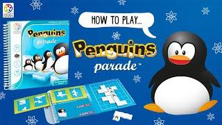 How to play Penguins Parade - SmartGames