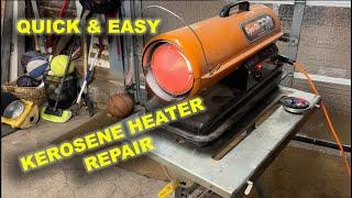 Dynaglo Kerosene Torpedo Heater Fix