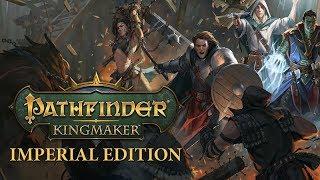 PATHFINDER: KINGMAKER - IMPERIAL ENHANCED EDITION Game Play Walkthrough / Playthrough