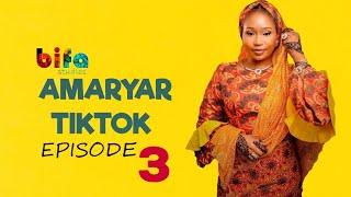 AMARYAR TIKTOK EPISODE 3 ORIGINAL