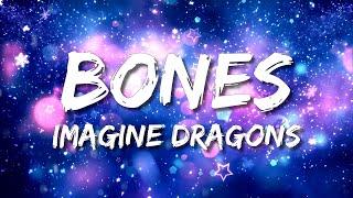 Imagine Dragons - Bones Lyrics