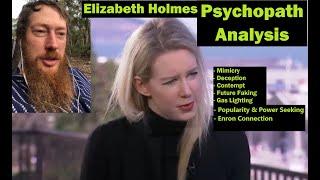 Elizabeth Holmes Psychopathy Analysis | Theranos Silicon Valley Fraud Start Up
