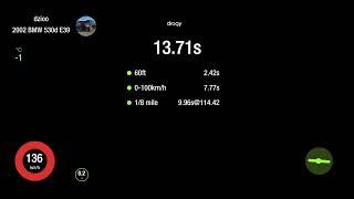 BMW E39 530d Stage1 acceleration 0-100 - 1/8 - 1/4 dragy