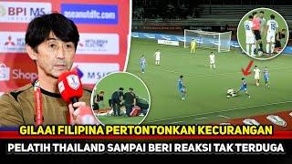 INI GAK MASUK AKAL! Semifinal paling bobrok, Filipina licik~Pelatih Thailand kritik keras lapangan