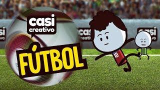 Fútbol | Casi Creativo