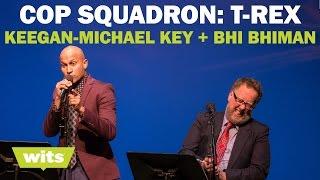 Keegan-Michael Key and Bhi Bhiman - 'Cop Squadron: T-Rex' - Wits