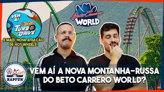 Nova MONTANHA-RUSSA no Beto Carrero, atração de HOT WHEELS, expansão NERF, Bob Esponja, Zoo | Hapfun