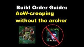 Build Order Guide: AoW-creeping without the archer