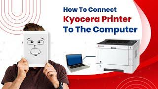 How to Connect Kyocera Printer to the Computer? | Printer Tales