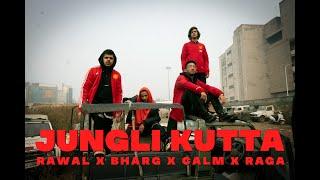 RAWAL x Bharg x Calm x RAGA - JUNGLI KUTTA