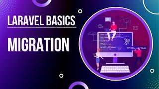 Laravel Basics - Migration