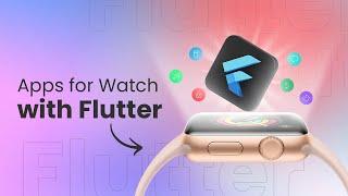 Build a Wear OS App: Quick and Easy with Flutter