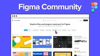 Figma Community 101: Full Tutorial