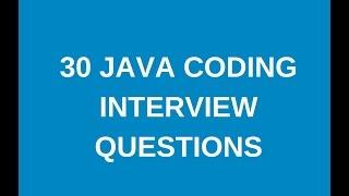 30 java coding interview questions to crack any interview | Learn with Krishna Sandeep