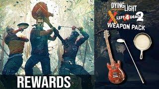 Dying Light x Left 4 Dead 2 Community Event - Weapon Rewards