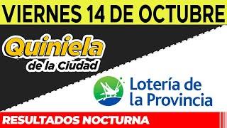 Resultados Quinielas nocturnas de la Ciudad, Buenos Aires Viernes 14 de Octubre