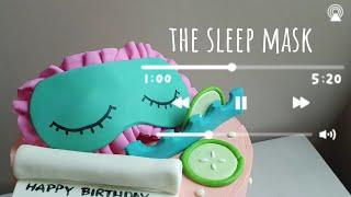 How to Make "Sleep mask" and "Toe separator" cake topper | Spa themed Cake