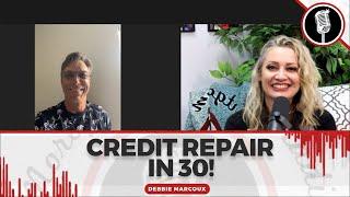 Credit Repair In 30!