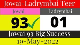 Jowai Ladrymbai Teer 19-05-2022, Jowai Ladrymbai Teer Common Number, Jowai Ladrymbai Teer Target