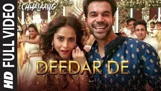 Chhalaang:Deedar De (Full Song) Rajkummar, Nushrratt|Vishal & Shekhar, Panchhi Jalonvi, Asees K, Dev