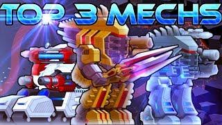 SUPER MECHS - TOP 3 NEW MECHS!!!