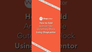 How to Add Archive Title Gutenberg Block #woocommerce #wordpress #shortsvideo