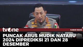 Puncak Arus Mudik Libur Nataru Diperkirakan Meningkat 2,83 Persen | Kabar Siang tvOne