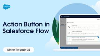 Action Button In Salesforce Flow | Winter ‘25 Release