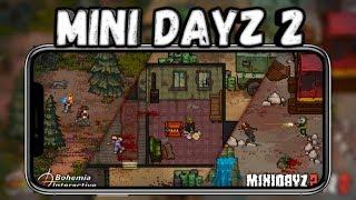 Мини Дейз 2 новая информация / дата выхода / мультиплеер / геймплей / mini dayz 2 /