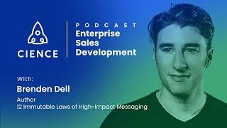 How to Determine Sales Messaging & Positioning with Brenden Dell – ESDP