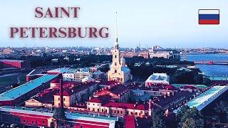 SAINT PETERSBURG - The AMAZING NORTHERN CAPITAL City Of RUSSIA