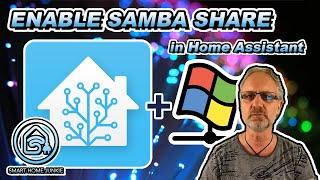 How to remote access your Home Assistant files using Samba.