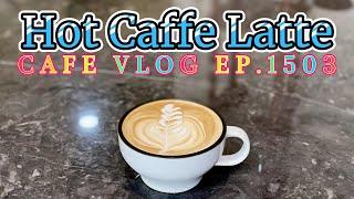 Cafe Vlog EP.1503 | Hot Caffe Latte | Coffee Latte | Coffee drinks