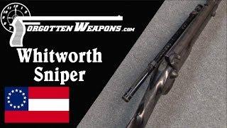 Confederate Whitworth Sniper: Hexagonal Bullets in 1860