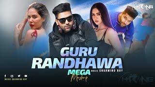 Guru Randhawa Mega Mashup ft. Sonam Bajwa | Music Charming Boy 2024