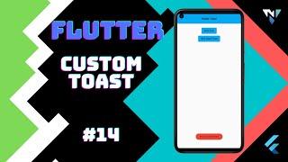 @Google #Flutter Tutorial for Beginners #14: Fun with Custom Toast in Flutter